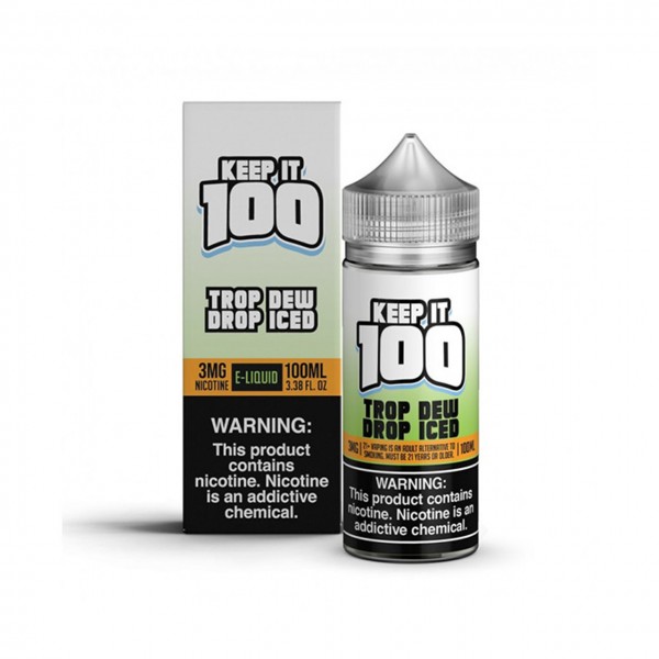 Keep It 100 TFN - Trop Dew Drop ICED